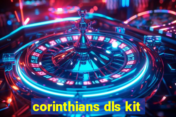 corinthians dls kit