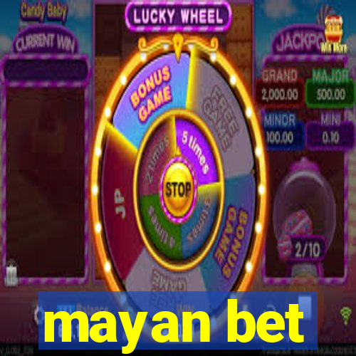 mayan bet