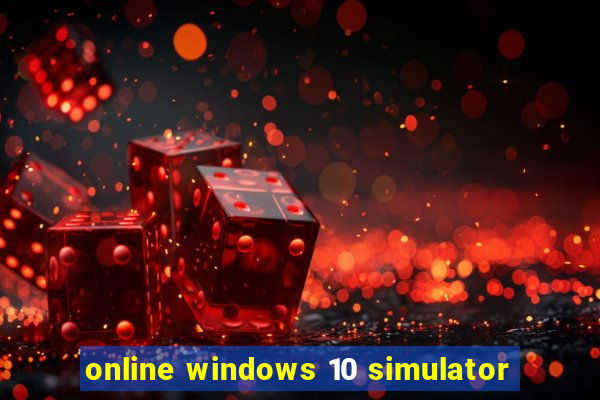 online windows 10 simulator