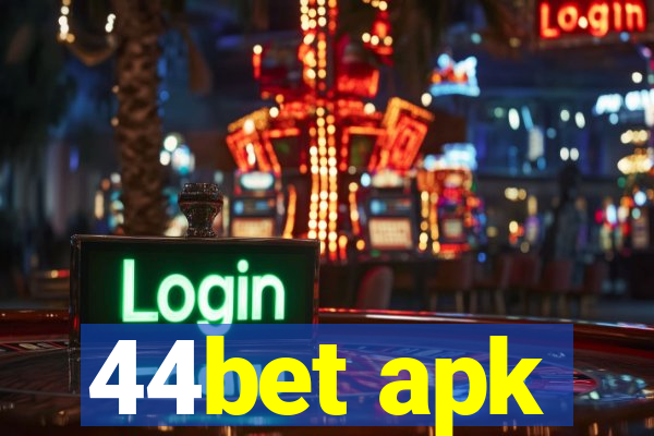 44bet apk