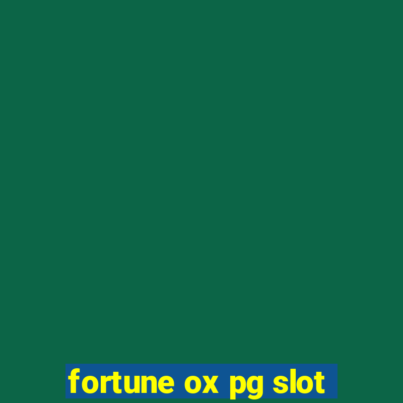 fortune ox pg slot