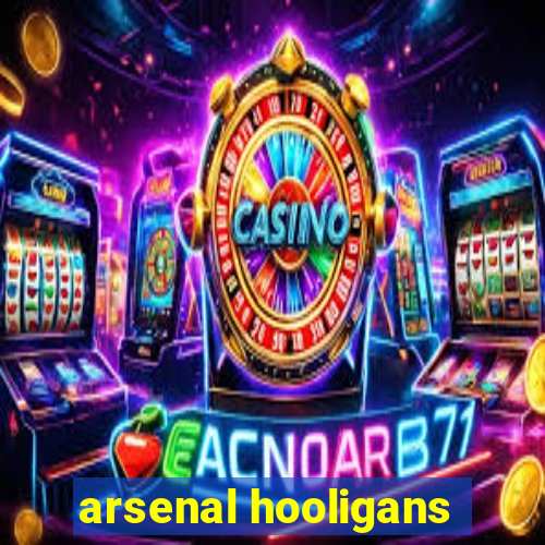 arsenal hooligans