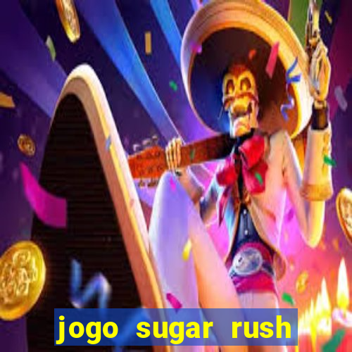 jogo sugar rush paga mesmo