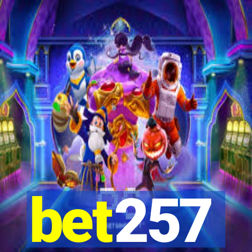 bet257