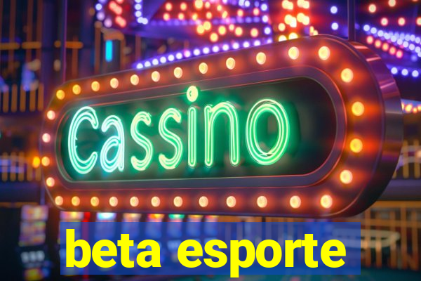 beta esporte