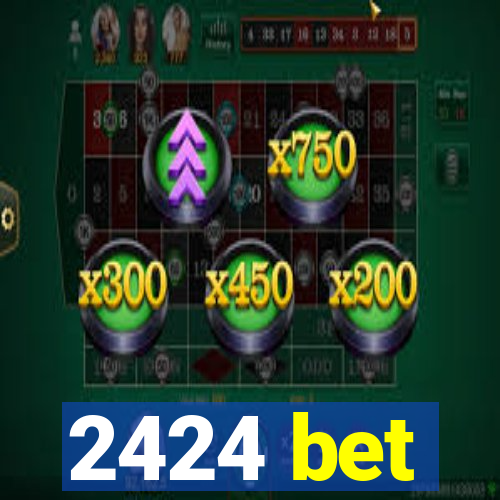 2424 bet