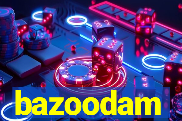 bazoodam