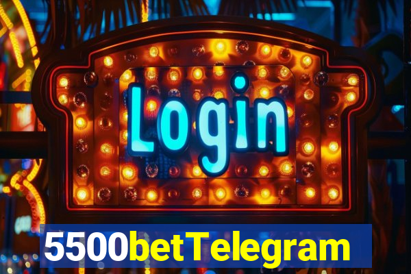 5500betTelegram