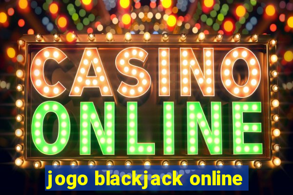 jogo blackjack online