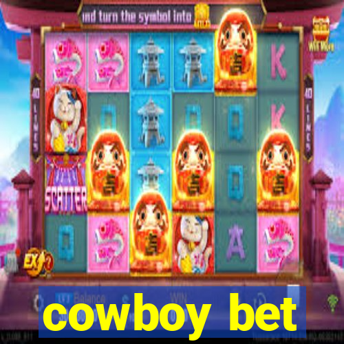 cowboy bet