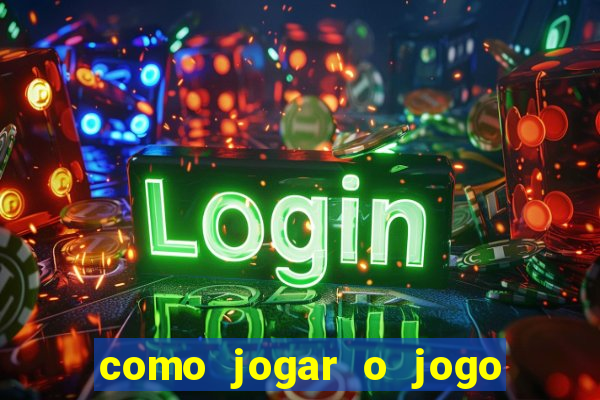 como jogar o jogo do fortune tiger