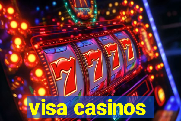 visa casinos