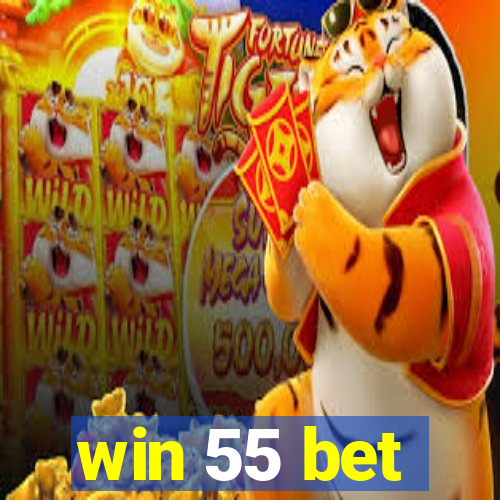 win 55 bet