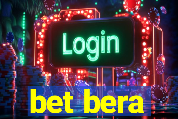 bet bera