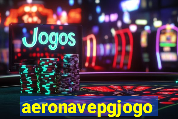 aeronavepgjogo