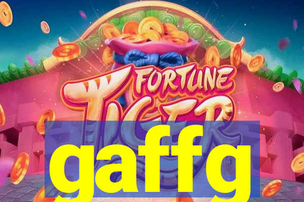 gaffg