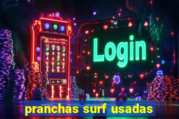 pranchas surf usadas