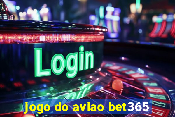 jogo do aviao bet365