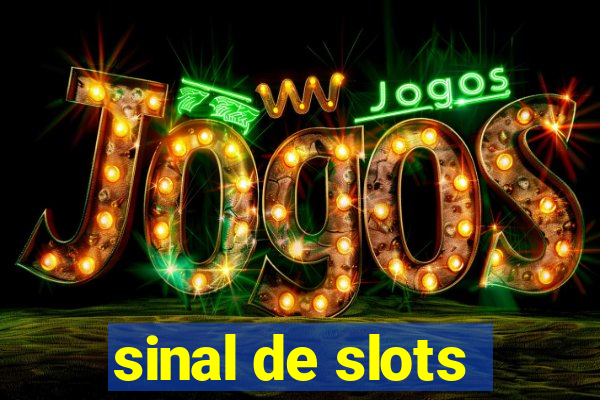 sinal de slots