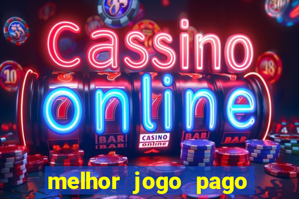 melhor jogo pago para celular