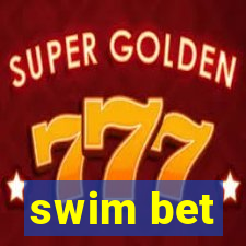 swim bet