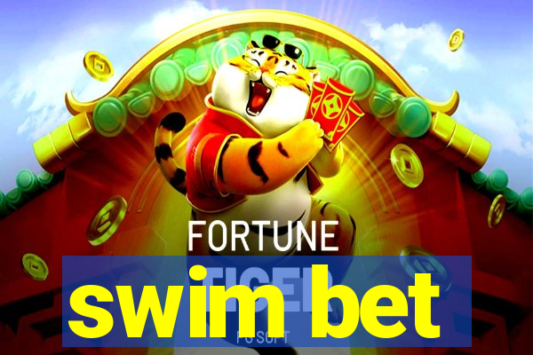 swim bet