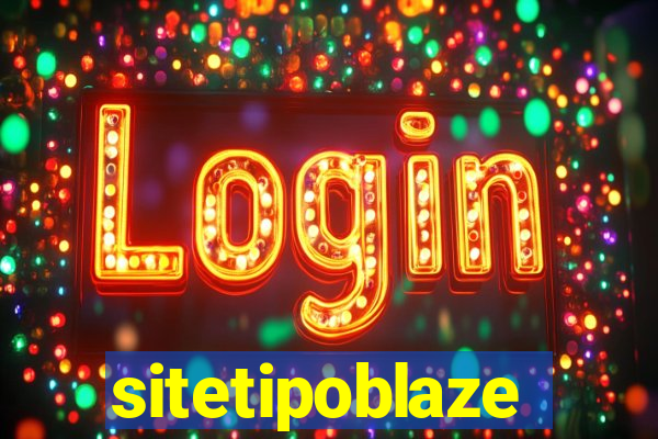 sitetipoblaze