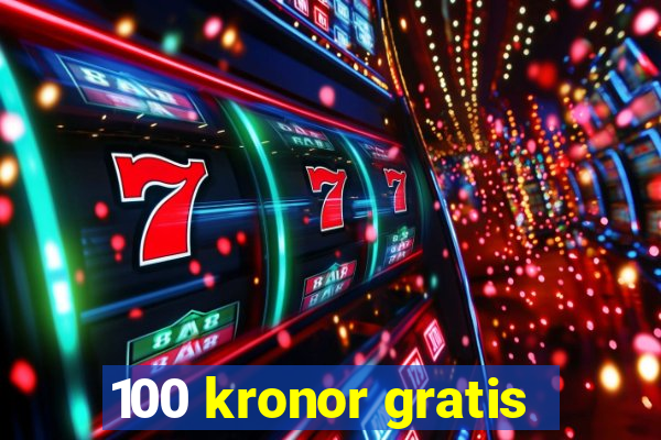 100 kronor gratis