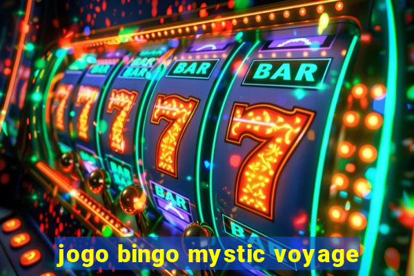 jogo bingo mystic voyage