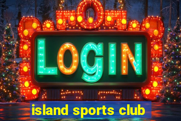 island sports club