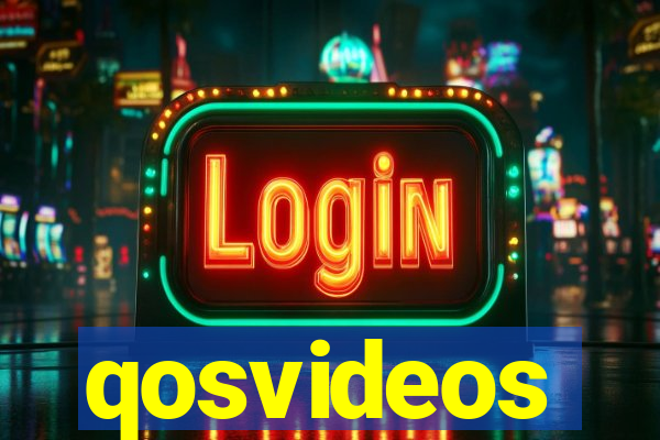 qosvideos