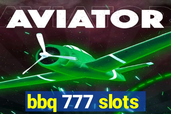 bbq 777 slots