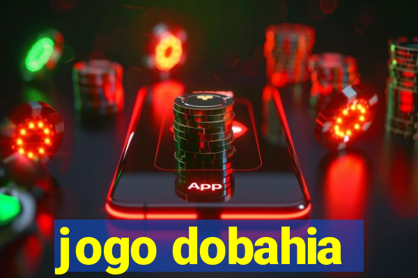 jogo dobahia