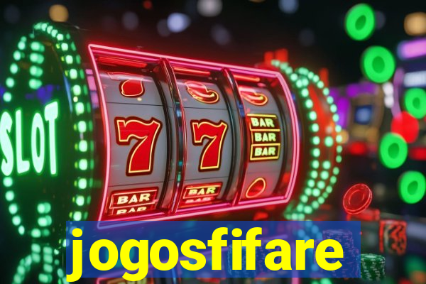 jogosfifare