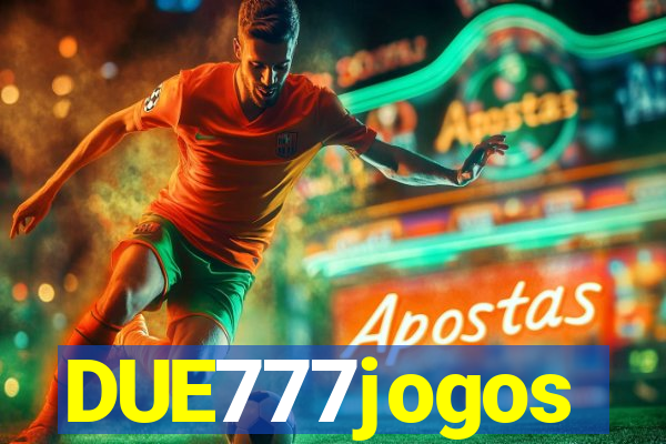 DUE777jogos