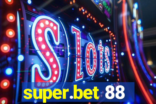 super.bet 88