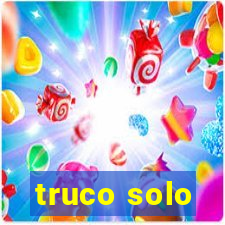 truco solo