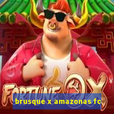 brusque x amazonas fc