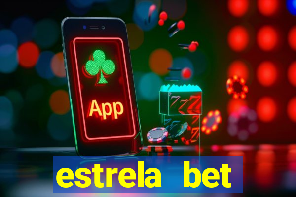 estrela bet aplicativo baixar