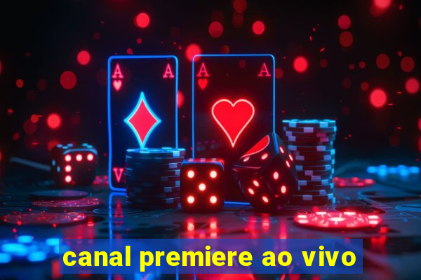 canal premiere ao vivo