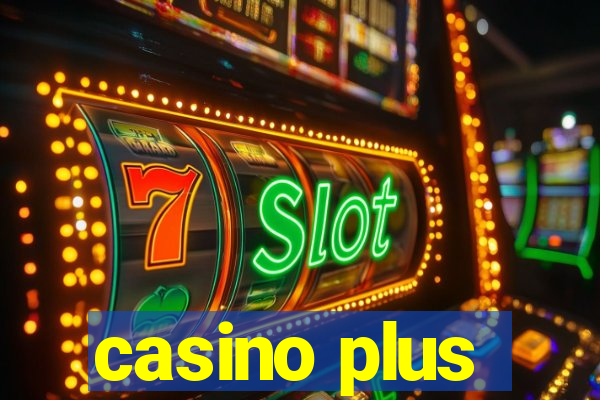 casino plus