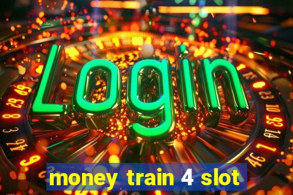 money train 4 slot