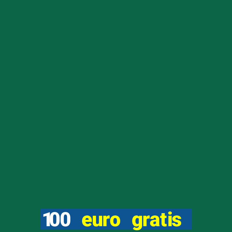 100 euro gratis casino bonus