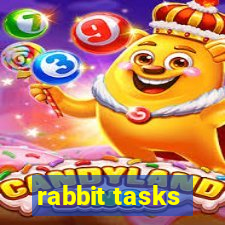 rabbit tasks