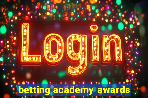 betting academy awards