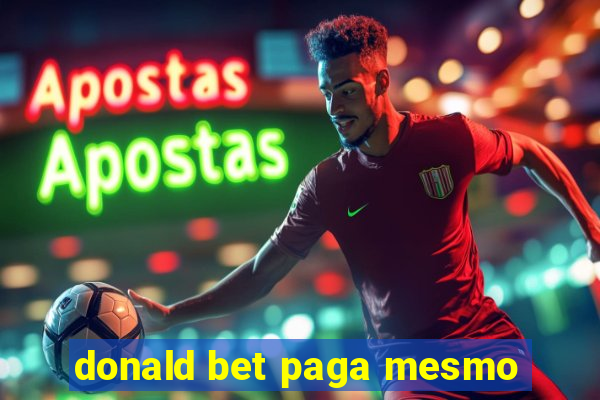 donald bet paga mesmo