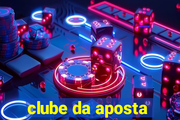 clube da aposta