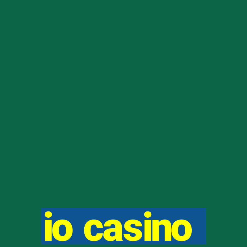 io casino