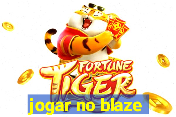 jogar no blaze