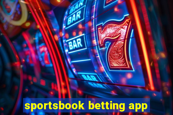 sportsbook betting app